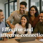 Effective and Affective Connection